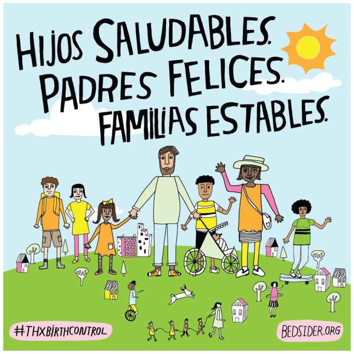 Hijos saludables. Padres felices. Familias estables. #ThxBirthControl