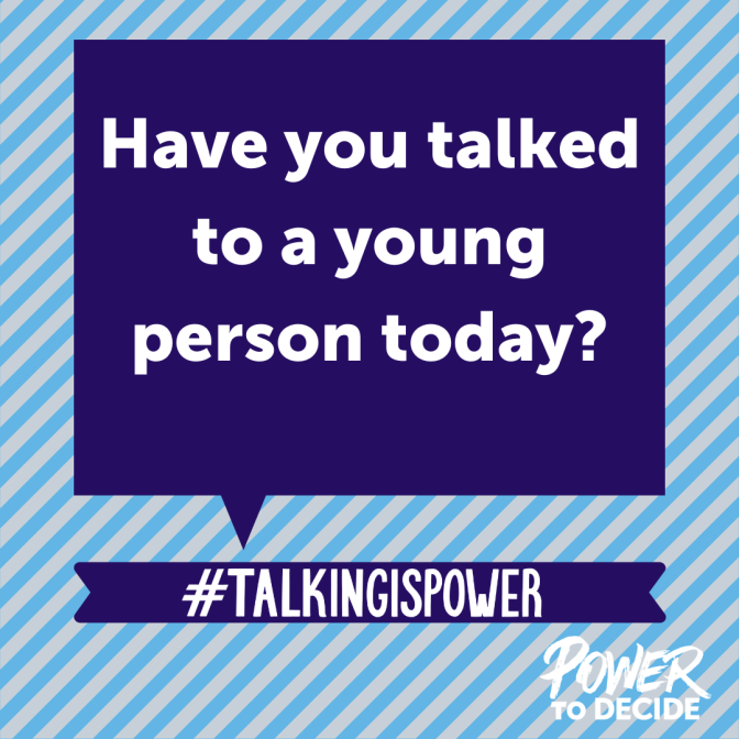 Start Talking Today: Talking Is Power 2021 | Power to Decide
